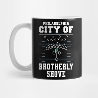 Philadelphia City of brotherly-shove Mug